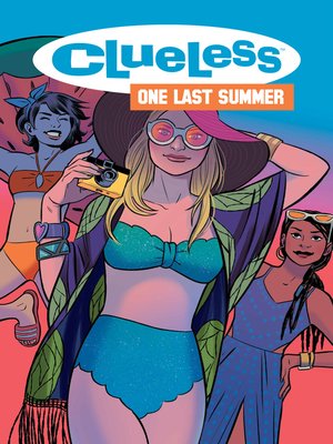 cover image of Clueless: One Last Summer